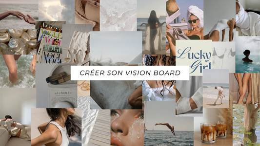 Créer son vision board : un outil de visualisation puissant