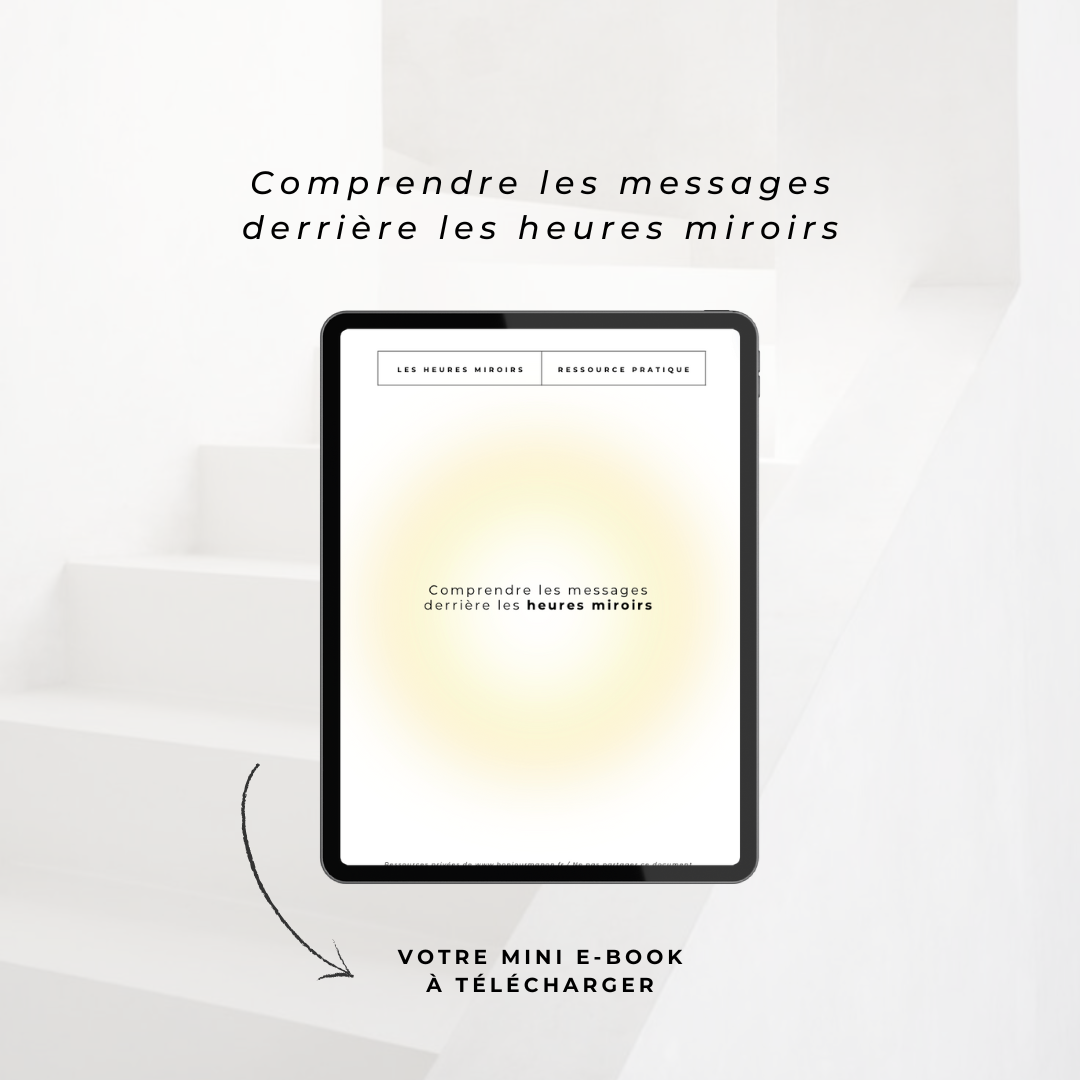Mini e-book : Les heures miroirs et leur signification